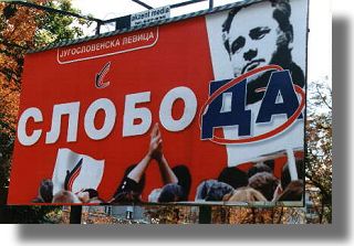 Plakat reklamowy Milosevica przed wyborami w Jugos?awii. Belgrad